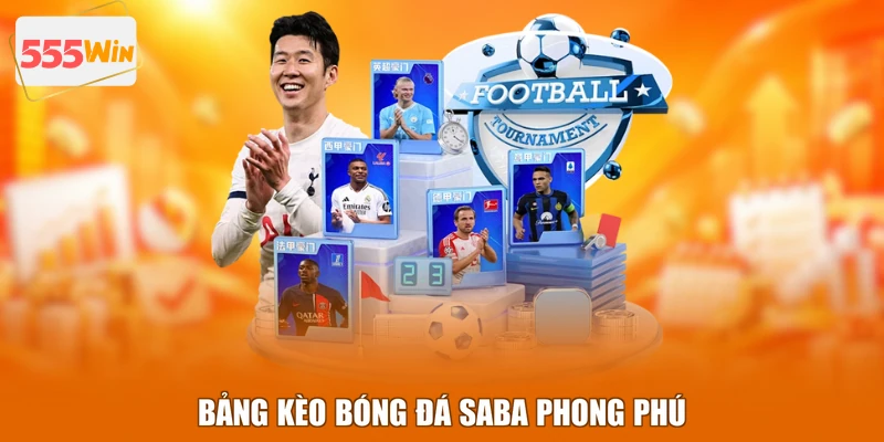 Bảng kèo bóng đá SABA phong phú